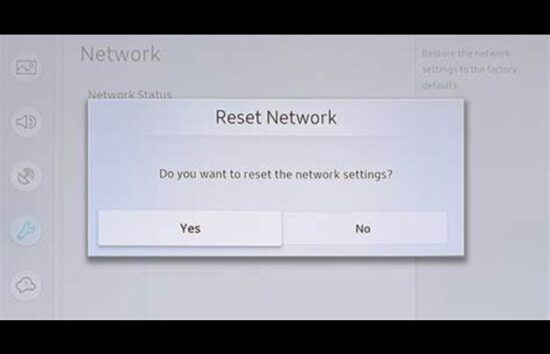 Samsung TV confirm network reset