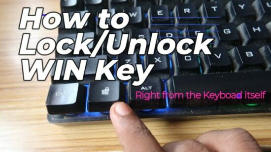 Check for the Win Lock Option on Your Keyboard
