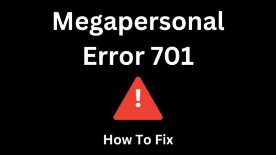 megapersonal error 701